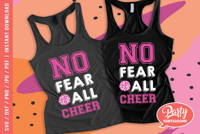 NO FEAR ALL CHEER | cheerleader SVG SVG Partypantaloons 