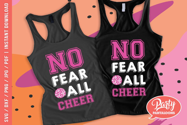 NO FEAR ALL CHEER | cheerleader SVG SVG Partypantaloons 