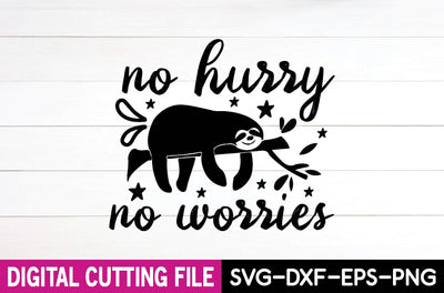 no hurry no worries SVG md faruk hossain 