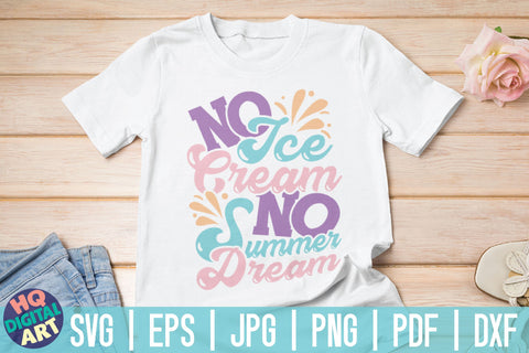 No Ice Cream no Summer Dream SVG | Ice Cream SVG SVG HQDigitalArt 