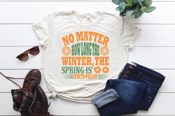 No matter how long the Winter, the Spring is sure to follow SVG thesvgfactory 