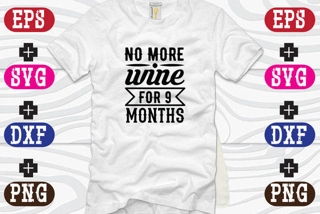 No more wine for 9 months SVG Nurstore 