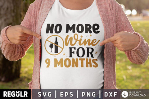 No more wine for 9 months SVG SVG Regulrcrative 