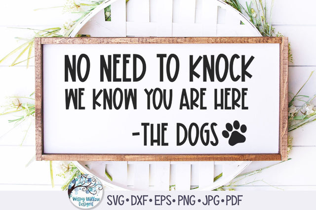 No Need To Knock We Know You Are Here SVG SVG Wispy Willow Designs 