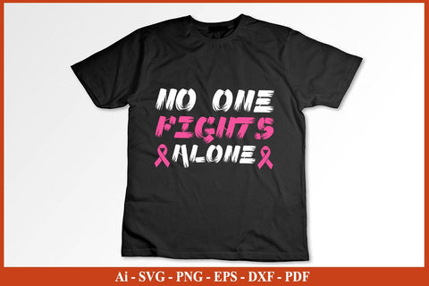 No One Fights Alone Breast Cancer Awareness SVG PNG Craft File SVG SVG Print File 