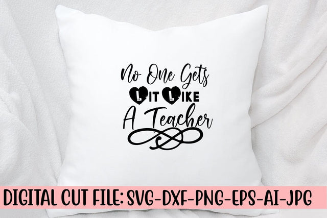 No One Gets Lit Like A Teacher SVG Cut File SVG Syaman 