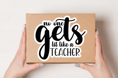 no one gets lit like a teacher SVG nirmal108roy 