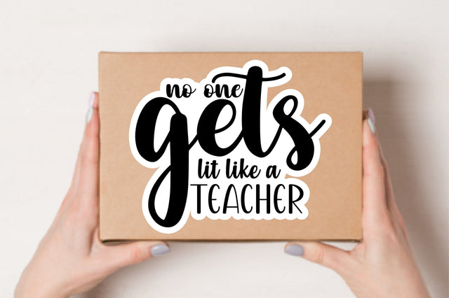 no one gets lit like a teacher SVG nirmal108roy 