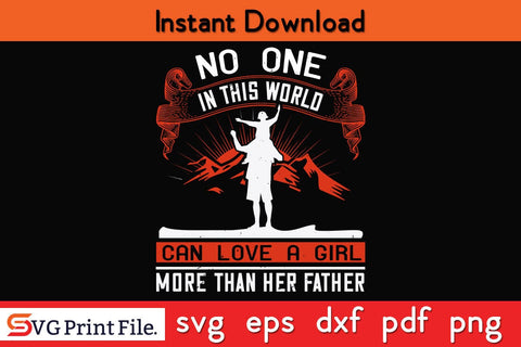 No One In This World Can Fathers Day SVG PNG Cricut File SVG SVG Print File 
