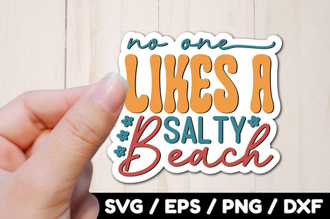 No one likes a salty beach Retro stickers SVG akazaddesign 