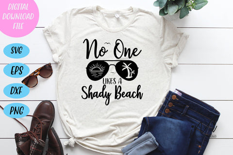 no one likes a shady beach svg, S ummer svg, Hello summer svg, summer t shirt, summer mug svg, SVG Isabella Machell 