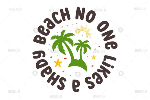 No one likes a shady beach SVG SVG Regulrcrative 