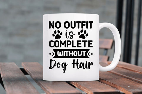 No outfit is complete without dog hair SVG SVG Regulrcrative 