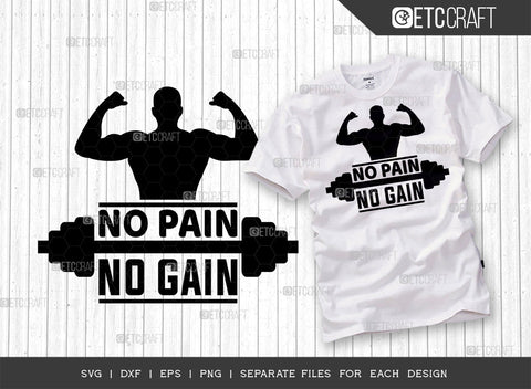 No Pain No Gain SVG Bundle, Weights Svg, Gym Svg, Fitness Svg, Workout Svg, Bodybuilding Svg, Gym Quotes, ETC T00187 SVG ETC Craft 