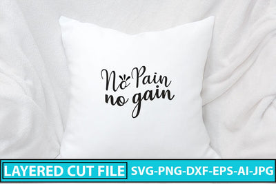 No Pain No Gain SVG Cut File SVG Syaman 