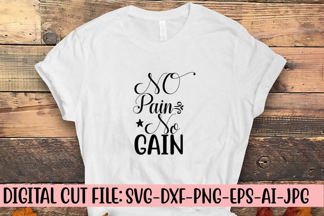 No Pain No Gain SVG Design SVG Syaman 