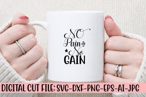 No Pain No Gain SVG Design SVG Syaman 