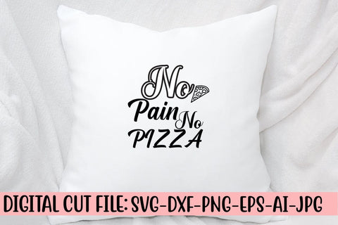No Pain No Pizza SVG Cut File SVG Syaman 