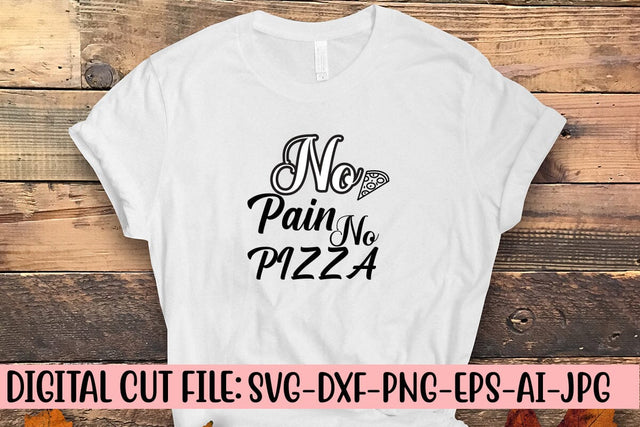 No Pain No Pizza SVG Cut File SVG Syaman 