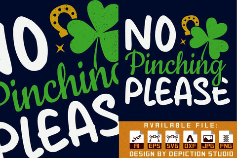 No Pinching Please Shamrock T-Shirt, St. Patrick's Day Shirt, Shamrock Shirt Print Template Sketch DESIGN Depiction Studio 