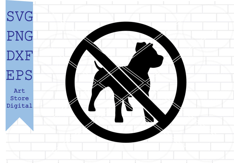 No Pitbull Dog 6 Svg, No Dog Vector, Dog Svg, Png, Eps, Dxf Files SVG Artstoredigital 