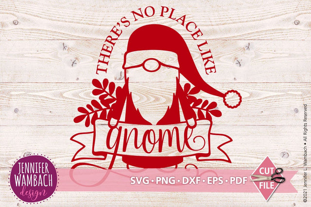 No Place Like Gnome SVG Jennifer Wambach Design 