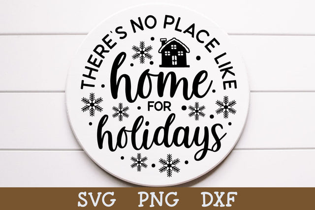 No Place Like Home for Holidays | Christmas Round Sign SVG SVG Shine Green Art 