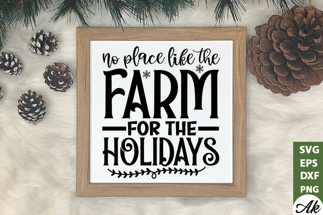 No place like the farm for the holidays svg SVG akazaddesign 
