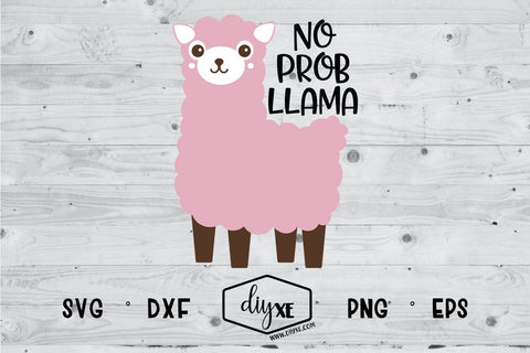 No Prob Llama SVG DIYxe Designs 