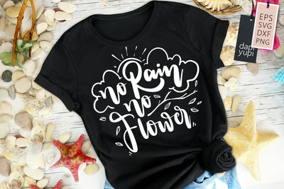 No Rain No Flower SVG dapiyupi store 