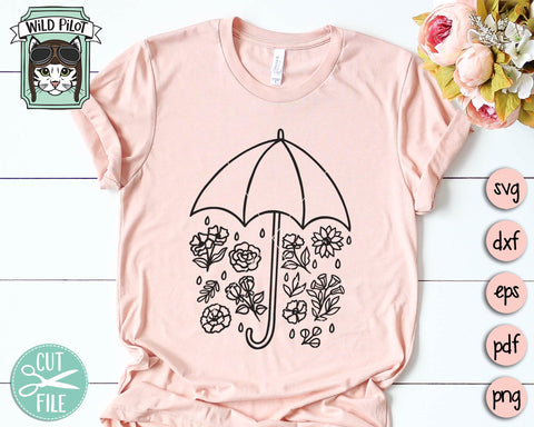 No Rain No Flowers SVG file, Floral Umbrella svg, Umbrella with Flowers svg, Positive Quotes SVG, Positive Affirmations svg, Inspirational Quote svg SVG Wild Pilot 