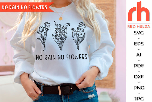 No Rain No Flowers SVG - Hello Spring Cut File SVG RedHelgaArt 