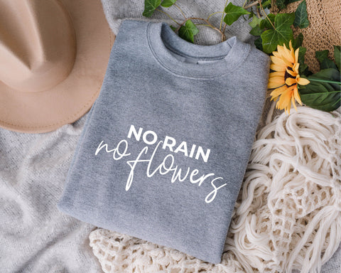 No Rain No Flowers SVG, Inspirational Saying Png, trendy Women's Shirt Svg, Motivational Sign Svg, svg for cricut, quote tshirt svg, cricut, cut file, commercial use SVG Fauz 