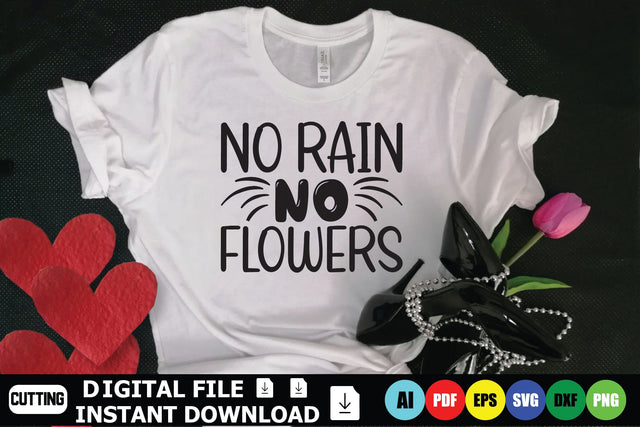 No Rain No Flowers SVG Shahin alam 