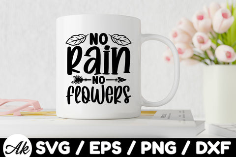 No rain no flowers svg SVG akazaddesign 
