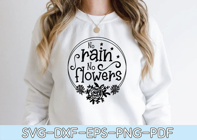 no rain no flowers svg SVG designstore 