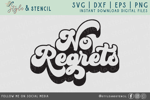 No Regrets SVG - Retro Svg SVG Style and Stencil 