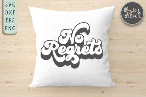 No Regrets SVG - Retro Svg SVG Style and Stencil 