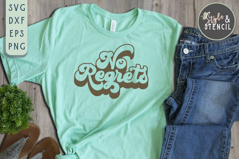 No Regrets SVG - Retro Svg SVG Style and Stencil 