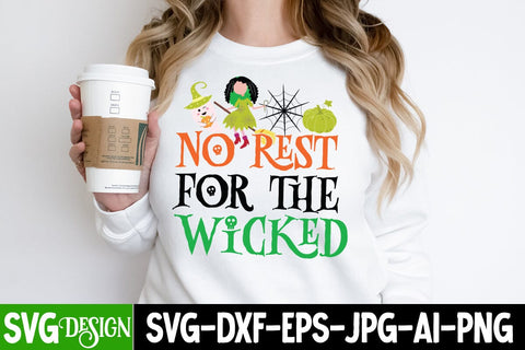 No Rest For The Wicked SVG Cut File, No Rest For The Wicked SVG Quotes,No Rest For The Wicked PNG, Halloween Witch Sublimation PNG SVG BlackCatsMedia 