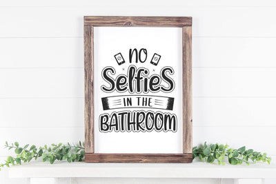 No Selfies In The Bathroom Sign SVG SVG futivesvg 