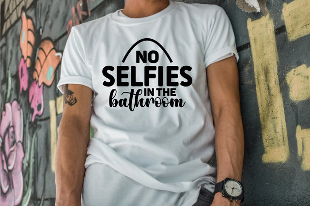 no selfies in the bathroom svg file SVG orpitasn 