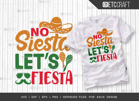 No Siesta Let's Fiesta SVG | Cinco De Mayo Svg Bundle | Mexican Svg | Maracas Svg | Mexican Quote Design | ETC T00041 SVG ETC Craft 