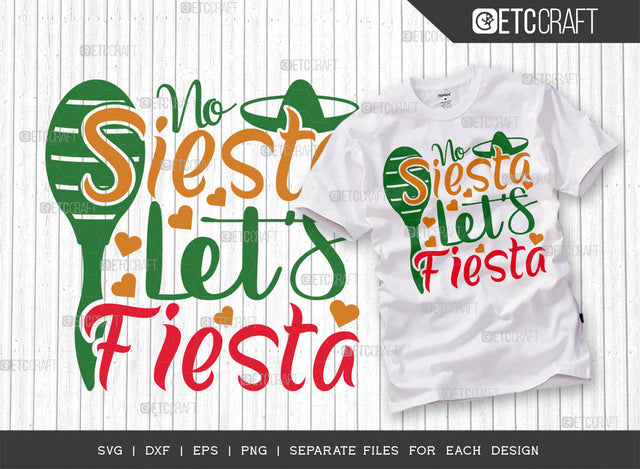 No Siesta Let’S Fiesta SVG Cut File | Cinco De Mayo Svg | Mexican Hat Svg | Sombrero And Moustache Svg | Sombrero Svg | T-shirt Design | ETC T00041 SVG ETC Craft 