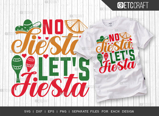 No Siesta Let’S Fiesta SVG Cut File | Cinco De Mayo Svg | Mexican Hat Svg | Sombrero And Moustache Svg | Sombrero Svg | T-shirt Design | ETC T00041 SVG ETC Craft 