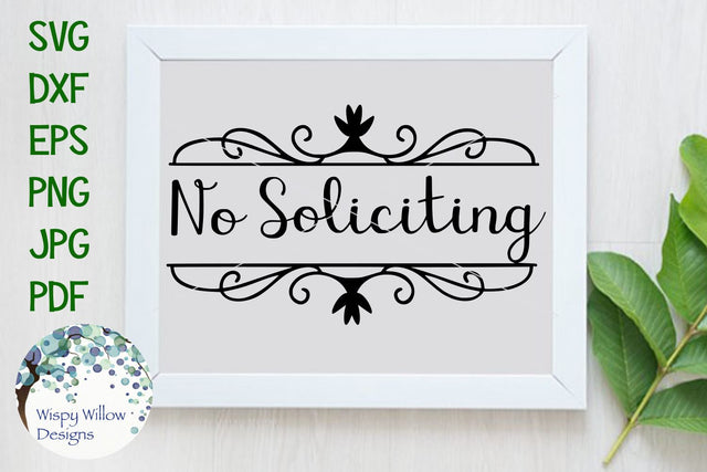 No Soliciting Sign SVG Wispy Willow Designs 