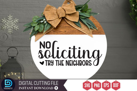 No soliciting try the neighbors SVG SVG DESIGNISTIC 
