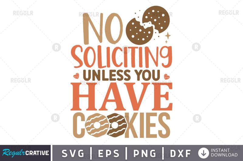 No soliciting unless you have cookies SVG SVG Regulrcrative 