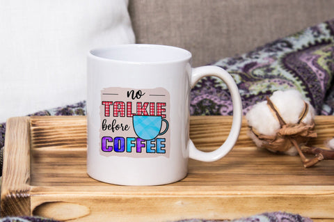 No Talkie Before Coffee, Sublimation PNG SVG futivesvg 