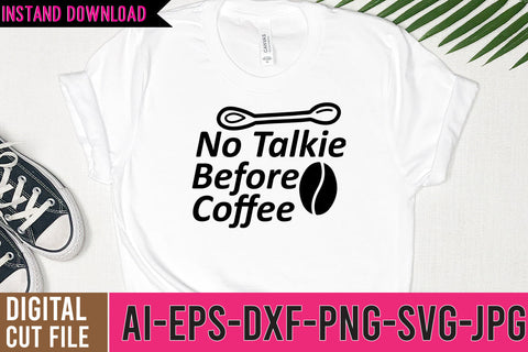 No Talkie Before Coffee SVG Cut File SVG BlackCatsMedia 